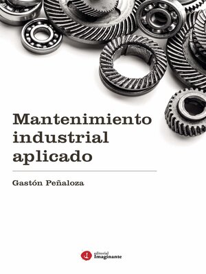 cover image of Mantenimiento industrial aplicado